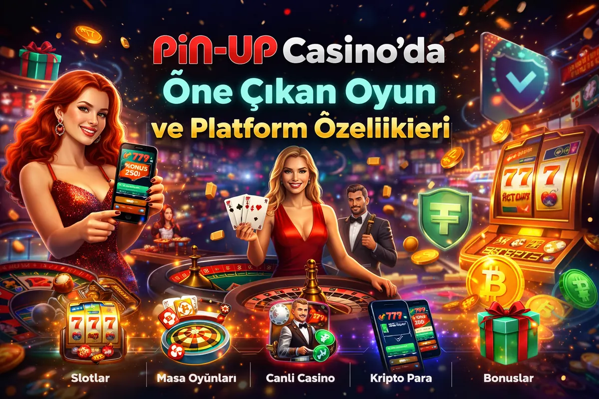 PinUp Casino’da öne çıkan oyun ve platform özellikleri