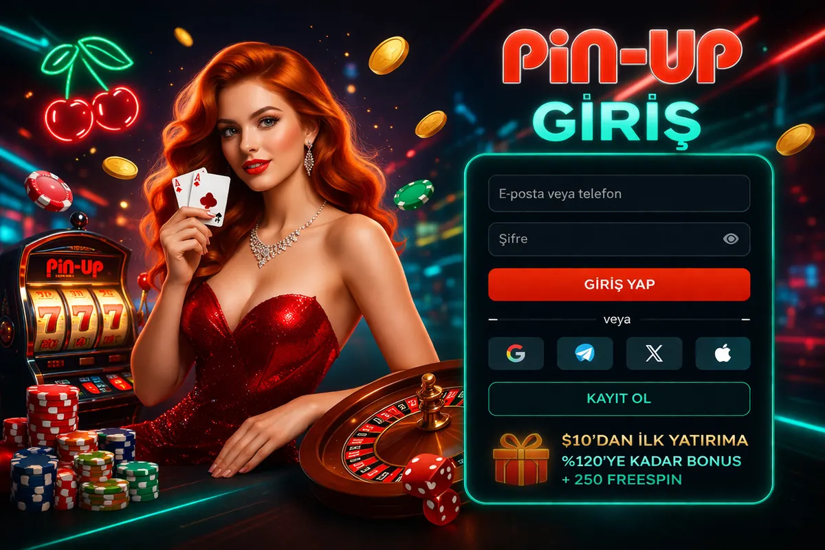 PinUp Giriş 2026 Güncel Bilgiler